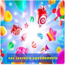 sac juazeiro agendamento